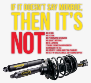 If It Doesn't Say Monroe, Then It's Not - Amortiguadores Publicidad Monroe