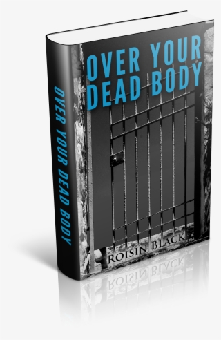 Over Your Dead Body