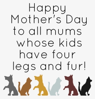 Happy Mother's Day To All Mums Whose Kids Have Four - Loews Hotel Pet