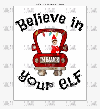 Elf On Shelf - Believe In Me Shower Curtain