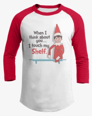 I Touch My Shelf - Drink Up Grinches - Raglan / White/red / 3xl