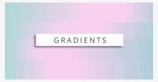 What Are Gradients - Gradient