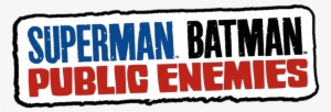 Batman Superman Logo Png - Superman/batman: Public Enemies