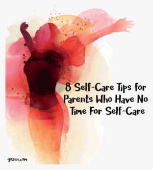 Self Care For Parents By Gozen - Parents Self Care