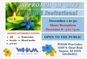 Artists Working In The Following Are Invited To Enter - Life