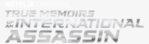 True Memoirs Of An International Assassin - Graphics