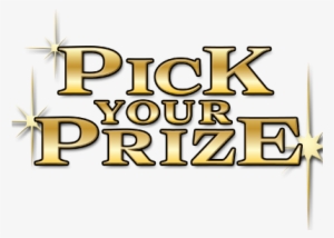 Overnight Pick Your Up To A Value - Pick A Prize Winner