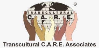 Transcultural C - A - R - E Associates - Transcultural Nursing