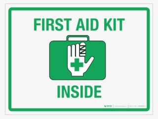 First Aid Kit Inside Wall Sign - First Aid Kit Inside