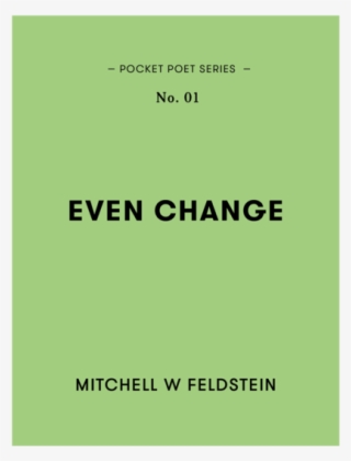 Even Change, Mitchell Feldstein - Even Change