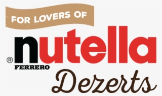 Nutella Desserts - Nutella Chocolate Be Ready