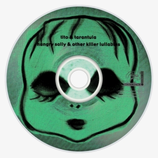 Tito & Tarantula Hungry Sally And Other Killer Lullabies - Cd