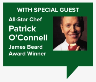 Special Guest All-star Chef Patrick O'connell, James - Patrick O Connell