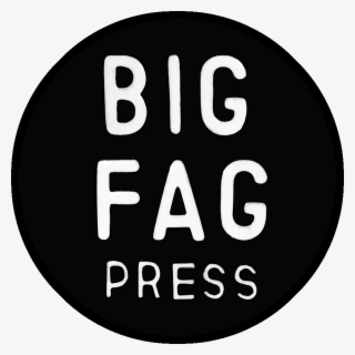 Big Fag Press - Your Company Logo Here