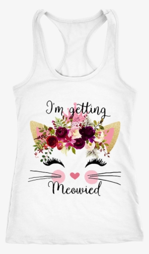 I'm Getting Meowied Watercolor Flower Cat Lady Get - Active Tank