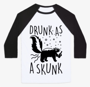 Drunk As A Skunk Baseball Tee - Mess With Crabo You Get A Stabo Shirt