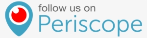 Follow Us On Periscope - Circle