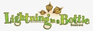 Lightning In A Bottle, The One Part Electro Tastic, - Lightning In A Bottle Festival Logo