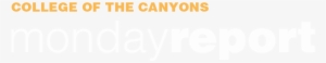 April 10, 2017 College Of The Canyons Monday Report - Dawnus International