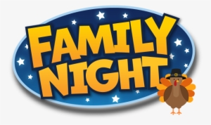 Family Thanksgiving Dinner - Family Night
