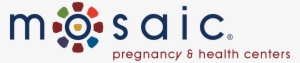 Mosaic Pregnancy & Health Centers - Mosaic Pregnancy And Health Centers