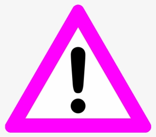 Warning-pink - Pink Warning Sign Png
