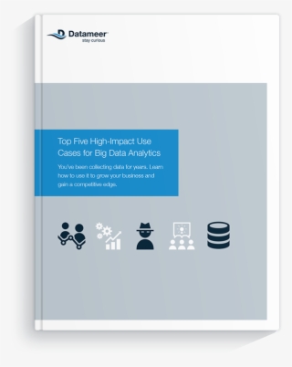 Top Five Big Data Analytics Use Cases - E-book
