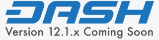 X Upgrade Coming Soon - Dash