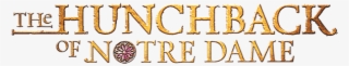 Mti The Hunchback Of Notre Dame Logo - Hunchback Of Notre Dame Graphic