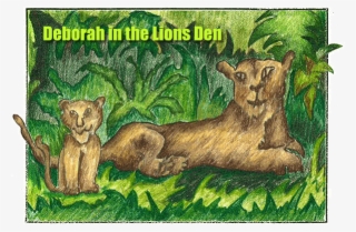 Deborah In The Lions' Den - Deborah