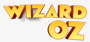 Wizard Of Oz The Musical - Wizard Of Oz Transparent Logo