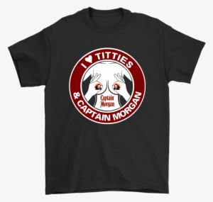 Love Titties And Captain Morgan