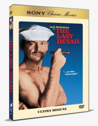 Ultima Misiune / The Last Detail - Last Detail