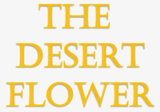 The Desert Flower - Cowboys Forever