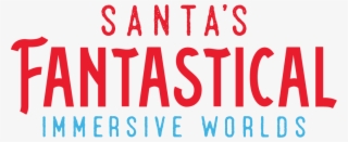 Tickets For Santa's Fantastical Last Look 2018 In Sandy - Santa's Fantastical