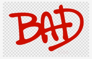 Bad Michael Jackson Png Clipart Bad Phonograph Record - Michael Jackson Bad Logo
