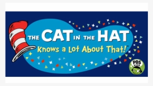 Posted By Pbs Publicity On Sep 17, 2012 At - Cat In The Hat Knows A Lot