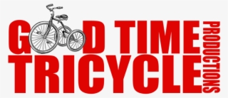 Good Time Tricycle Productions - First 50 Years Of Childhood