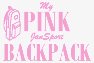 My Pink Jansport Backpack - Backpack