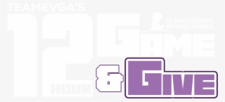 Evga Is Excited To Announce The 12 Hour Game And Give - St. Jude Children's Research Hospital