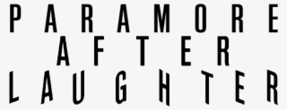 Paramore After Laughter Logo - After Laughter Album Cover