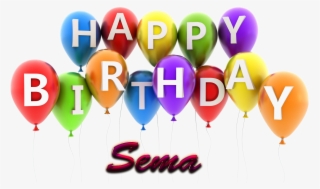 Sema Happy Birthday Balloons Name Png - Happy Birthday Ansh Cake