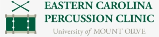 The Eastern Carolina Percussion Clinic, Hosted By The - University
