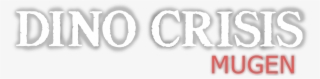 Dino Crisis Mugen - Dino Crisis