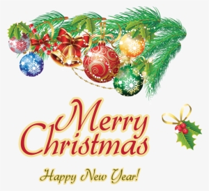 Merry Christmas And Happy New Year Png Free Hd Merry Christmas And Happy New Year Transparent Image Pngkit