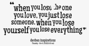 Download Free Quotes - Just Lost Someone Quotes
