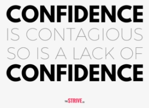 Powerful Quotes To Boost Your Self Confidence The Strive - Winning Quotes