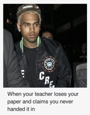 Chris Brown, School, And Teacher - Funny Chris Brown Memes