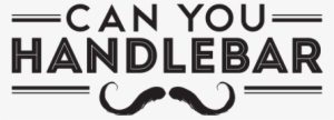 Use Coupon Code Tbm15 To Get 15% Off At Checkout - Can You Handlebar Logo