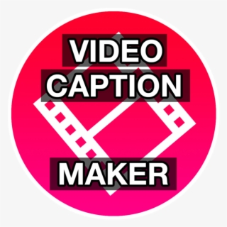 Video Caption Maker On The Mac App Store - Download